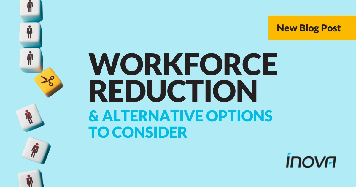 Workforce Reduction Alternative Options To Consider Inova Payroll