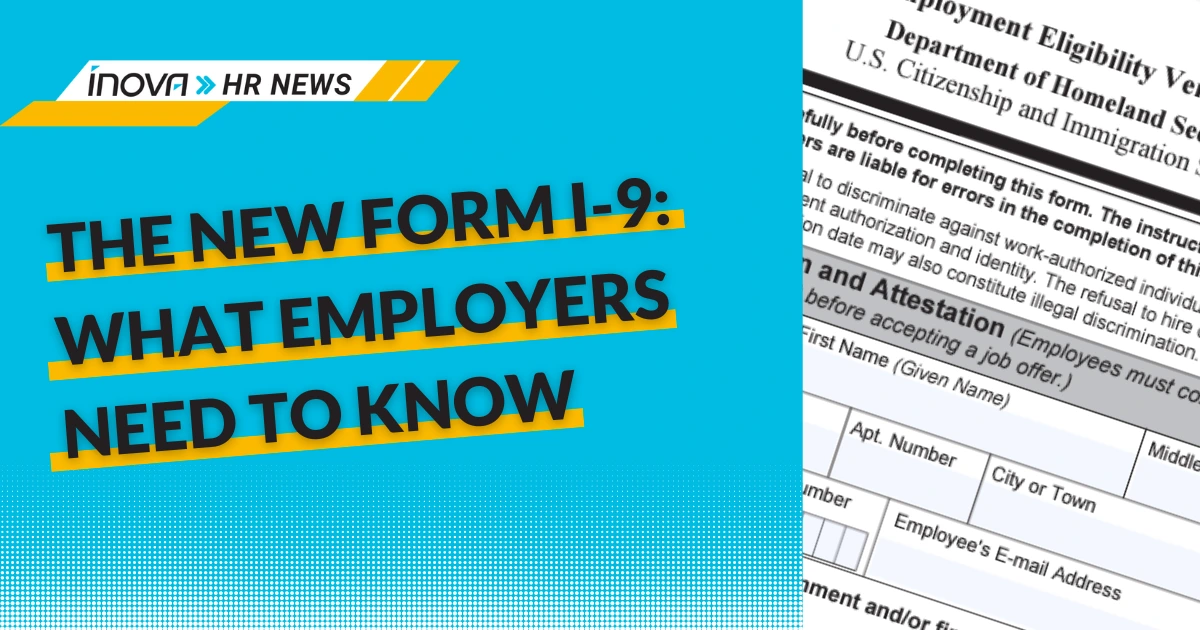 The New Form I9 What Employers Need to Know Inova Payroll