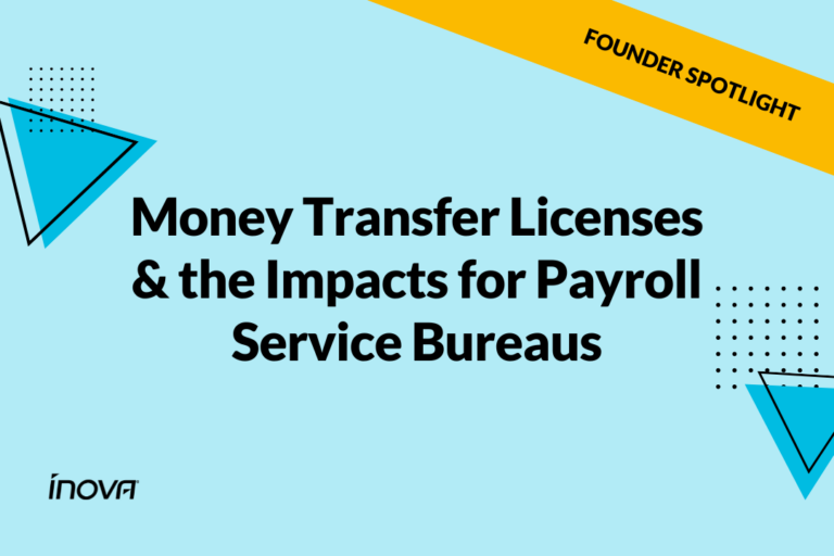 light blue background with blue triangles and founder spotlight banner on yellow background with black title of post - Money Transfer Licenses & the Impacts for Payroll Service Bureaus